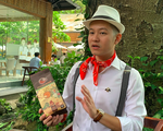 Khát vọng đưa cà phê Việt thành đại sứ du lịch