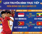 Lịch trực tiếp bóng đá SEA Games 31: U23 Việt Nam - U23 Timor Leste; biết đối thủ tuyển nữ Việt Nam