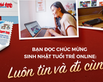 Khảo sát mức độ hài lòng của bạn đọc đối với Tuổi Trẻ Online