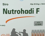 Cục Quản lý dược thông báo thu hồi thêm 1 lô thuốc Siro Nutrohadi F
