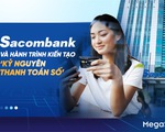 Sacombank và hành trình kiến tạo ‘kỷ nguyên thanh toán số’