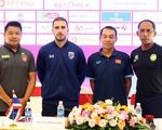 Tuyển U19 Việt Nam và Thái Lan cùng hướng tới vòng loại U20 châu Á 2023