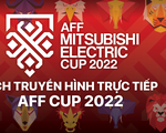 Lịch trực tiếp bán kết AFF Cup 2022: Malaysia - Thái Lan