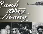 Nhân 30-4, xem trực tuyến phim Cánh đồng hoang trên Tuổi Trẻ Online