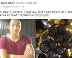 Công khai rao bán cao hổ, mật gấu, đại bàng trên Facebook