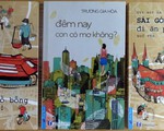 Sài Gòn của người tha hương qua ẩm thực và ký ức