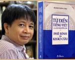Tập sách dày chỉ hàng loạt lỗi 20 năm từ điển của Nguyễn Lân