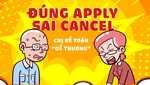 Chị kế toán tuyển dụng với phương châm 'đúng apply sai cancel'
