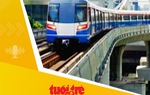 Tin tức sáng 21-6: Sẽ di dời hạ tầng kỹ thuật metro số 2 Bến Thành - Tham Lương