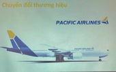 Xóa sổ thương hiệu Jetstar Pacific, chuyển sang tên Pacific Airlines