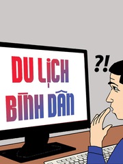 Du lịch bình dân trong kỳ nghỉ đắt đỏ