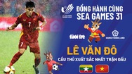 Video: Lê Văn Đô được bình chọn cầu thủ xuất sắc nhất trận U23 Việt Nam - U23 Myanmar