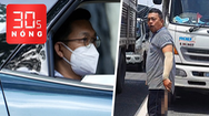 Bản tin 30s Nóng: Công an làm việc với ‘cố vấn pháp lý’ của bà Phương Hằng; Phạt tài xế xe tải dọa chém người