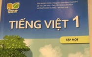 Chủ biên sách Tiếng Việt 1 - bộ Kết nối tri thức với cuộc sống trả lời về ý kiến 'không dạy chữ P'