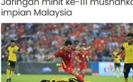 Báo Malaysia: 'Rõ ràng may mắn đã thuộc về chủ nhà Việt Nam'