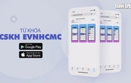 Cơ hội trúng thưởng gần 1 tỉ đồng khi cài App EVNHCMC CSKH