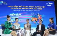 Gala tổng kết hành trình xuyên Việt 'Chuyến xe không tiền mặt'