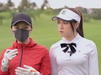 Thanh Thanh Huyền khui hàng loạt bí mật của Hương Giang trên sân golf