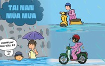 Tai nạn đáng sợ nhất mùa mưa, có thể ám ảnh bạn cả đời