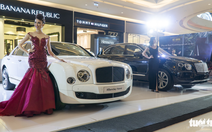 Thương hiệu siêu sang Bentley vào thị trường Việt Nam