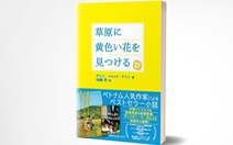 'Tôi thấy hoa vàng trên cỏ xanh' có bản tiếng Nhật