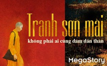 Tranh sơn mài - Không phải ai cũng dám dấn thân