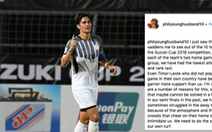 Tiền đạo Phil Younghusband van nài CĐV đến sân gây sức ép cho tuyển Việt Nam