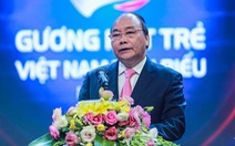Thủ tướng Nguyễn Xuân Phúc: bạn trẻ hãy đưa đất nước 'thành hổ, thành rồng'