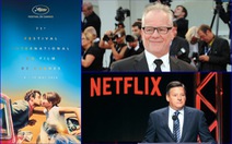 Dù Cannes từ chối, Netflix vẫn là tương lai của điện ảnh
