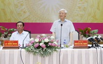 Tổng Bí thư Nguyễn Phú Trọng: 'đã nói là làm'