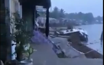 Video clip kinh hoàng cảnh 'hà bá' nuốt chửng 5 căn nhà ở Cần Thơ