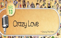 Học tiếng Anh qua ca khúc Crazy Love