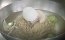 Chủ nhà hàng mì lạnh Triều Tiên ở Hàn Quốc mong ông Kim Jong Un tới ăn