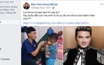 Vụ Facebook Đàm Vĩnh Hưng nghi kích động: người treo thưởng, người đánh đều vi phạm