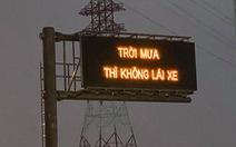 'Trời mưa thì không lái xe': Đơn vị quản lý cao tốc xin lỗi người đi đường
