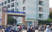 Tiếp tục thanh tra Bệnh viện Trưng Vương TP.HCM