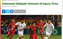 Báo Indonesia: U23 Indonesia đã yếu thế ngay từ hiệp một