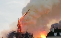Cả nước Pháp bàng hoàng nhìn Nhà thờ Đức Bà Paris bốc cháy