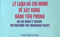 Tọa đàm sách ‘Lý luận Hồ Chí Minh về xây dựng Đảng tiền phong’