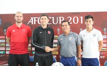 B.Bình Dương quyết giành lợi thế ở bán kết lượt đi AFC Cup 2019