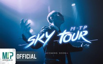 Sơn Tùng hé lộ thời gian và ba điểm diễn của 'Sky tour 2019'