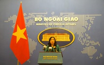 Bộ Ngoại giao: 'Việt Nam kiên quyết bảo vệ chủ quyền ở Biển Đông'
