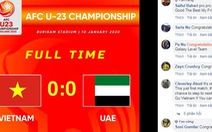 Cổ động viên châu Á khen ngợi và khích lệ U23 Việt Nam sau trận hòa U23 UAE