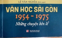 Những chuyện bên lề của văn học Sài Gòn