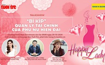 Talkshow 'Bí kíp' quản lý tài chính của phụ nữ hiện đại diễn ra ngày 20/10