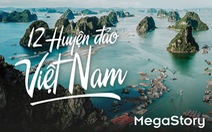 12 huyện đảo Việt Nam: Chuỗi ngọc trên Biển Đông