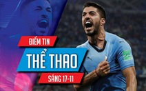 Điểm tin thể thao sáng 17-11: Suarez nhiễm COVID-19, siêu sao Kipruto bị bắt vì giao cấu với trẻ em