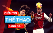 Điểm tin thể thao sáng 30-11: Arsenal thua trên sân nhà, huyền thoại World Cup của Senegal qua đời