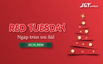 Red Tuesday 22-12: J&T Express ngập tràn ưu đãi