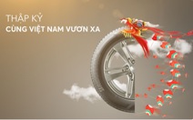 Bridgestone đánh dấu 'thập kỷ cùng Việt Nam vươn xa'